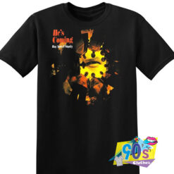 He Is Coming Funk Soul Band T shirt.jpg