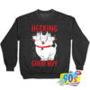 Hecking Good Boy Pullover Sweatshirt.jpg