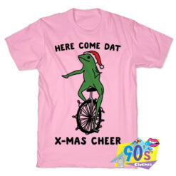 Here Come Dat X mas Cheer T shirt.jpg