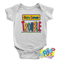 Here Comes Trouble Baby Onesie.jpg