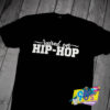 Hip Hop Raised On T Shirt.jpg