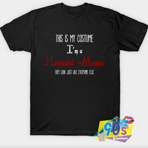 Homicidal Maniac Addams Family T Shirt.jpg