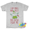 I Am Small and Jolly But Also Fight Me T shirt.jpg