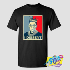 I Dissent Ruth Bader Ginsburg T shirt.jpg