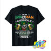 Im An Irishman And Asshole T shirt.jpg