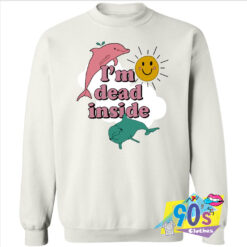 Im Dead Inside Cloud Sweatshirt.jpg