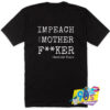 Impeach The Mother Fucker Rashida Tlaib Trump T Shirt.jpg