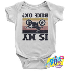 Is My Bike Ok Morotcycle Graphic Baby Onesie.jpg