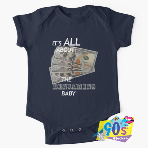 Its All About The Benjamins Baby Onesie.jpg