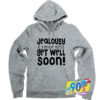 Jealousy Terrible Disease Hoodie.jpg