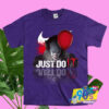 Just Do It We Halloween Joker Movie T shirt.jpg