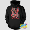 Just Do You Motivational Quote Hoodie.jpg