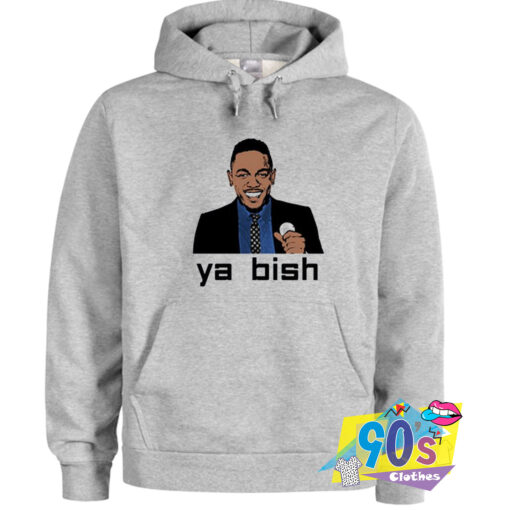 Kendrick Lamar Ya Bish Lyrics Rap Hoodie.jpg