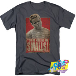 Killing Me Smalls The Sandlot Movie T Shirt.jpg