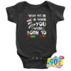 LGBT Dr. Seuss Born To Stand Out Baby Onesie.jpg