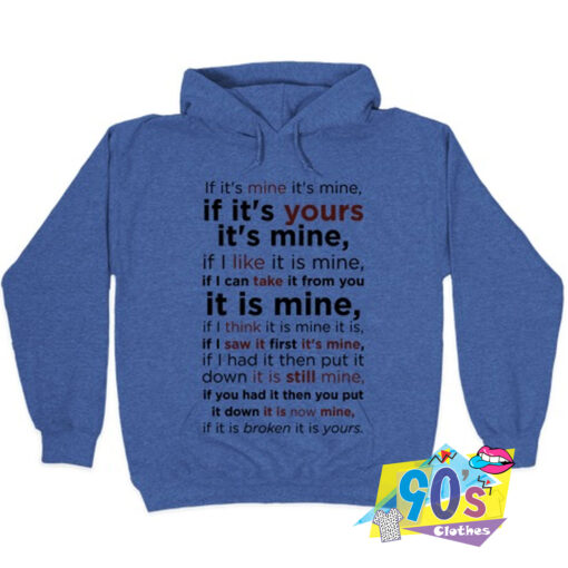 Laws Of Possession Quotes Hoodie.jpg