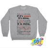 Laws Of Possession Quotes Sweatshirt.jpg