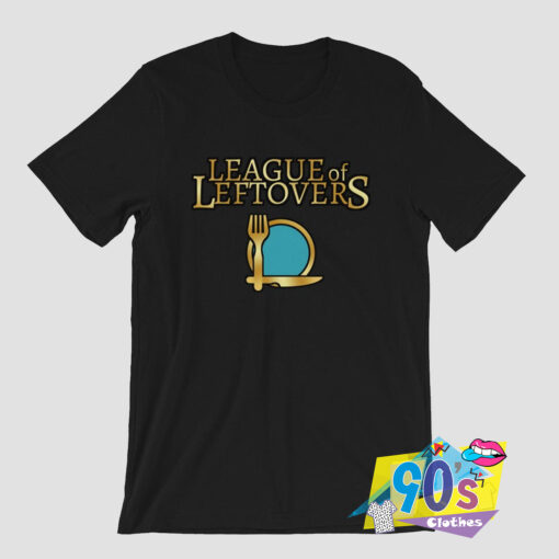 Leftovers League of Legends Parody T shirt.jpg