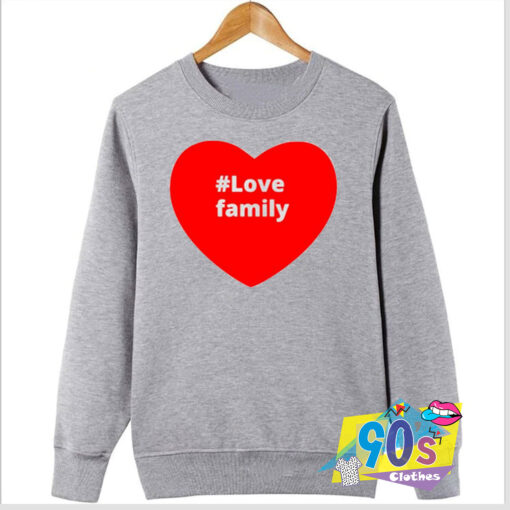 Love Family Heart Sweatshirt.jpg