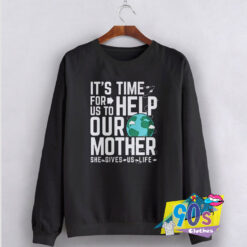 Love Your Mother Earth Sweatshirt.jpg