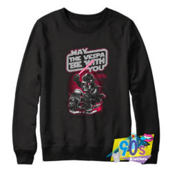 May The Vespa Be With You Ride Sweatshirt.jpg