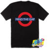 Mind The Gap Graphic T Shirt.jpg