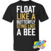 Muhammad Ali Float Like A Butterfly T Shirt.jpg