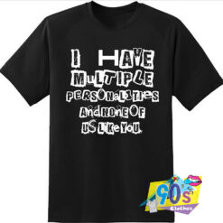 Multiple Personalties College T shirt.jpg