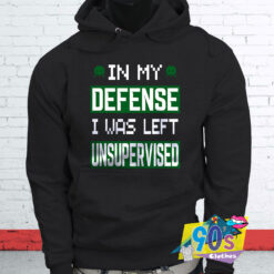 My Defense Was Left Unsupervised Hoodie.jpg