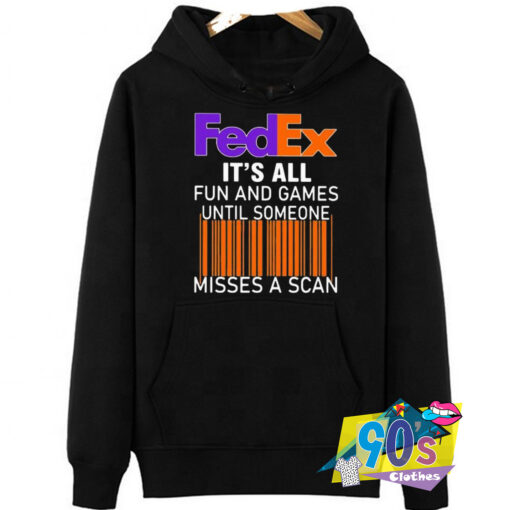 New Fedex Fun And Games Scan Hoodie.jpg