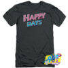 New Happy Days T Shirt.jpg