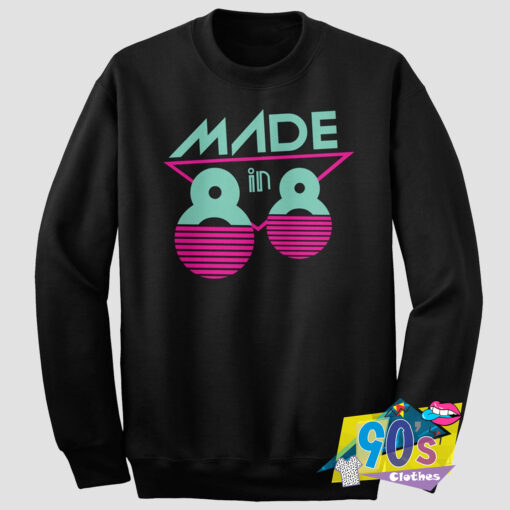 New Made In 1988 Sweatshirt.jpg