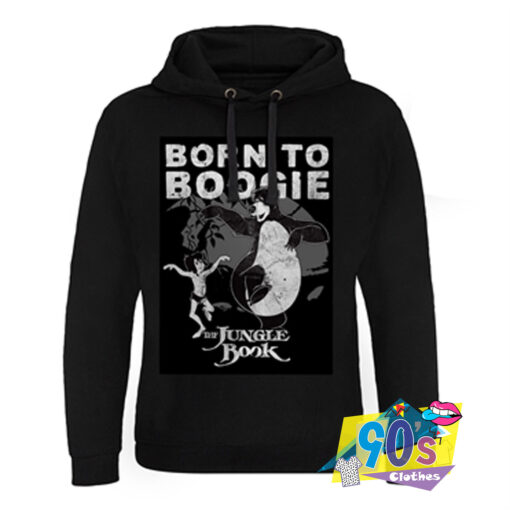 New The Jungle Book Born To Boogie Hoodie.jpg