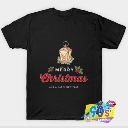 New Wish You Merry Crhistmas and Happy New Year T shirt.jpg