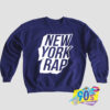 New York Rap Hip Hop Sweatshirt.jpg