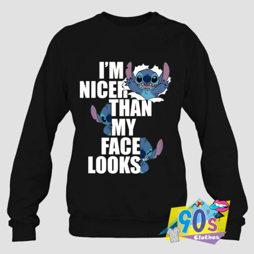 Nicer Than My Face Looks Stitch Sweatshirt.jpg