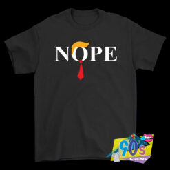 Nope No Donald Trump T Shirt.jpg