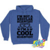 Not a Regular Scientist But Cool Hoodie.jpg