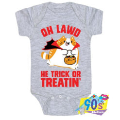 Oh Lawd He Trick Or Treatin Baby Onesie.jpg