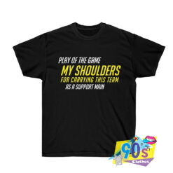 Overwatch My Shoulders T shirt.jpg