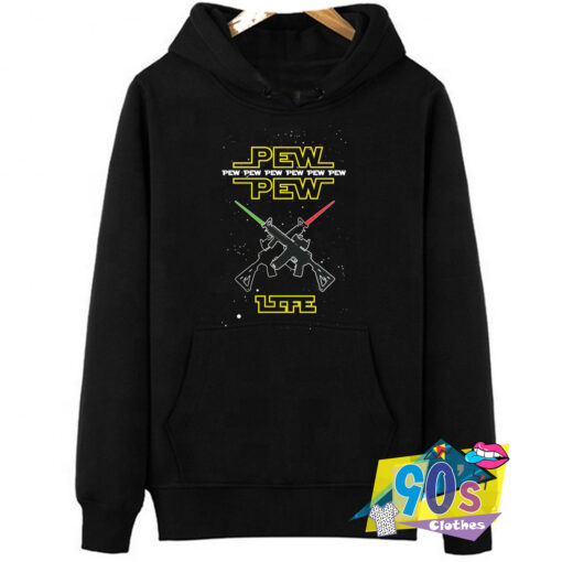 PEW PEW Life Star Wars Movie Hoodie.jpg