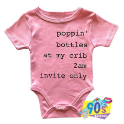 Poppin Bottles At My Crib Cute Baby Onesie.jpg