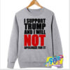 Pro Support President Trump Sweatshirt.jpg