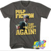 Pulp Fiction Say What Again T Shirt.jpg