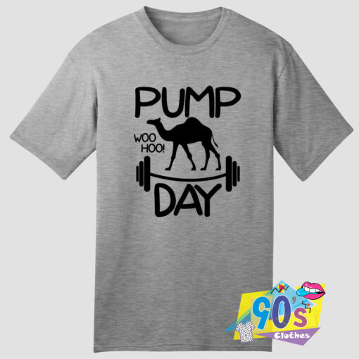 Pump Day WooHoo Fitness Day T Shirt.jpg