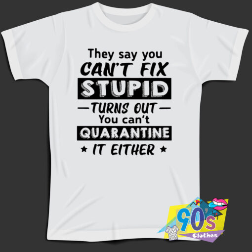 Quarantine Vintage Quote T Shirt.jpg