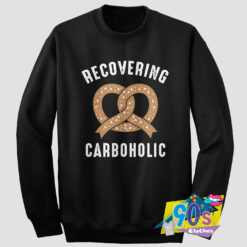 Recovering Carboholic Sweatshirt.jpg