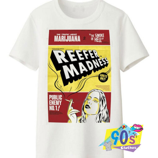 Reefer Madness New Style T shirt.jpg