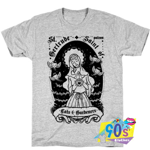 Saint Gertrude Of Girl T shirt.jpg