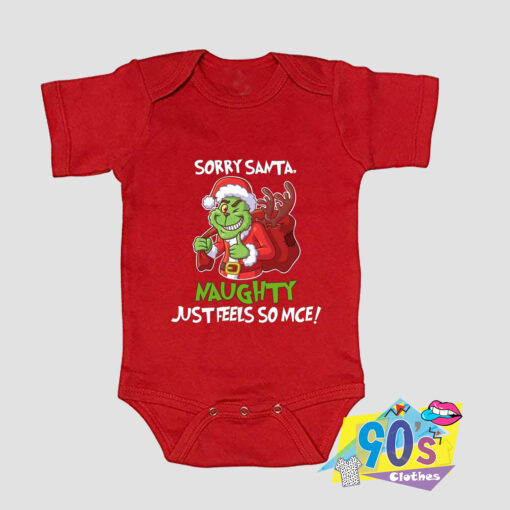 Santa Naughty Just Feels So Nice The Grinch Baby Onesie.jpg